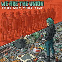 We Are The Union - Your Way, Your Time (Single)