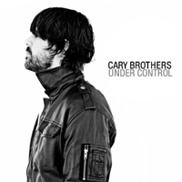 Cary Brothers - Under Control
