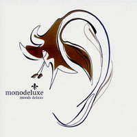 Monodeluxe - Moods Deluxe