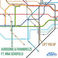 Aurosonic - Aurosonic & Frainbreeze ft. Nina Schofield - Lift You Up (Single)