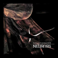 Neurosis - Official Bootleg 01 (Lyon France 11.02.99)