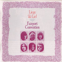 Fairport Convention - Liege & Lief (2002 Remaster)