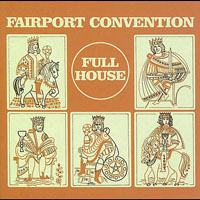 Fairport Convention - Full House (2001 Remaster)