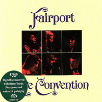 Fairport Convention - Live Convention (2005 Remaster)