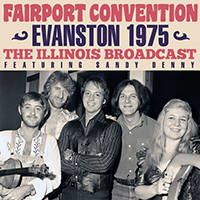 Fairport Convention - Evanston 1975 (2023 Reissue)