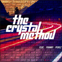 Crystal Method - There's A Difference (Single)