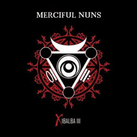 Merciful Nuns - Xibalba III