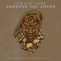 Our Last Night - Someone You Loved (Single)