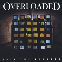 Overloaded - Hail The Kingdom (EP)