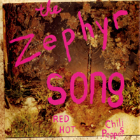 Red Hot Chili Peppers - The Zephyr Song (CD 3) (Single)