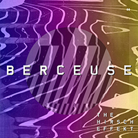 Hirsch Effekt - Berceuse (Single)