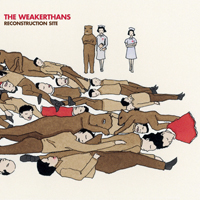 Weakerthans - Reconstruction Site