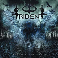 Trident (SWE) - World Destruction