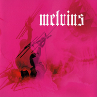 Melvins - Chicken Switch