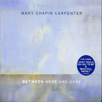 Mary Carpenter - Between Here And Gone