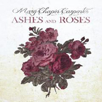 Mary Carpenter - Ashes and Roses