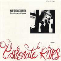Mary Carpenter - Passionate Kisses (Single)