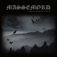 Massemord (NOR) - ...A Journey Through Life And Death