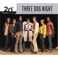 Three Dog Night - 20th Century Masters - The Millennium Collection - The Best Of