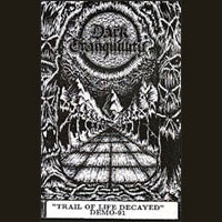 Dark Tranquillity - Trail of Life Decayed (demo)