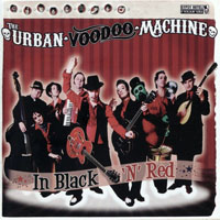 Urban Voodoo Machine - In Black 'N' Red