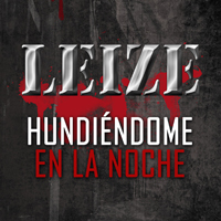 Leize - Hundiendome En La Noche (Single)
