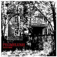 Pygmy Lush - Mount Hope