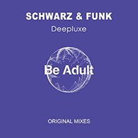 Schwarz & Funk - Deepluxe (Single)