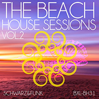 Schwarz & Funk - The Beach House Sessions, Vol. 2