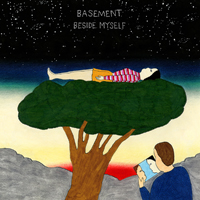 Basement - Beside Myself