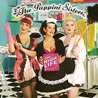 Puppini Sisters - The High Life