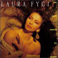 Laura Fygi - The Lady Wants to Know