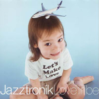 Jazztronik - Love Tribe (CD 2)