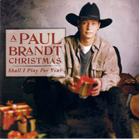 Paul Brandt - A Paul Brandt Christmas - Shall I Play for You