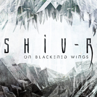Shiv-R - On Blackened Wings