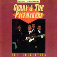 Gerry and The Pacemakers - The Collection