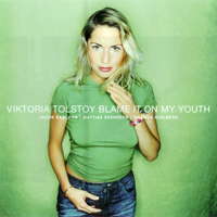 Viktoria Tolstoy Quartet - Blame It On My Youth