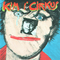 Kim Larsen & Bellami - Kim I Cirkus