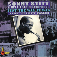 Sonny Stitt - Just The Way It Was (Live At The Left Bank)