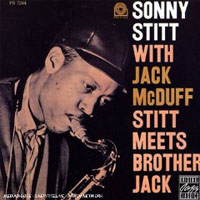 Sonny Stitt - Stitt Meets Brother Jack (split)