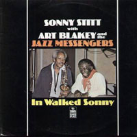 Sonny Stitt - Sonny Stitt  Art Blakey and the Jazz Messengers 