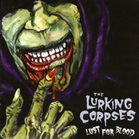 Lurking Corpses - Lust For Blood