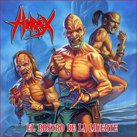 Hirax (USA) - El Rostro de la Muerte (The Face of Death)