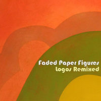 Faded Paper Figures - Logos Remixed (Single)