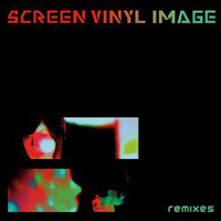 Screen Vinyl Image - Remixes (12