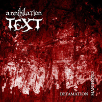 Annihilation Text - Defamation Manifesto