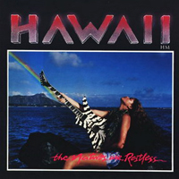 Hawaii - The Natives Are Restless (2007 Remastered CD Edition)