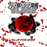 As A Drop Of Blood - Fall Of Your World