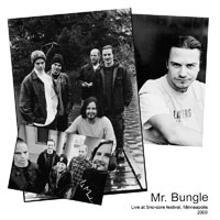 Mr. Bungle - 2000.02.02 - Minneapolis, MN, USA