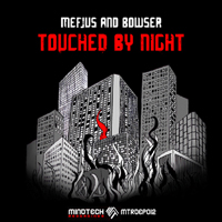 Bowser - Touched By The Night (EP) (Split)